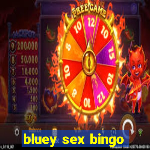 bluey sex bingo